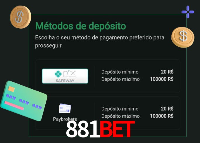 O cassino 881Bet oferece uma grande variedade de métodos de pagamento